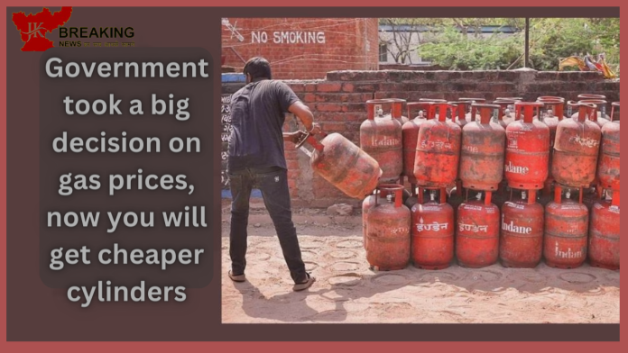 LPG Gas Price : Government took a big decision on gas prices, now you will get cheaper cylinders