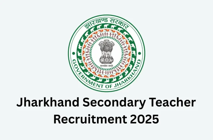 JSSC Bharti 2025 : There will be recruitment for 1373 posts of secondary teacher in Jharkhand, know full details in one click